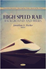 High Speed Rail: Background and Issues